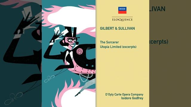 Sullivan: Utopia Limited - Comic opera in two acts / Act 1 - 12. Oh maiden rich in Girton lore смотреть онлайн