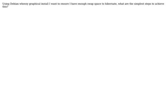 Setting up linux with enought swap space to hibernate смотреть онлайн