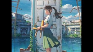 Suzume no Tojimari || Suzume || Theme Song