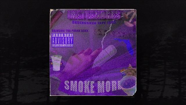 IHateAndres - SMOKE MORE!!! (2011 UNDERGROUND TAPE) (FULL TAPE) (Memphis 66.6 Exclusive) смотреть онлайн