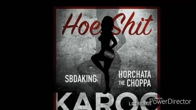 Karoo - "Hoe Shit" (feat.sbdaking & Hochata the choppa) смотреть онлайн