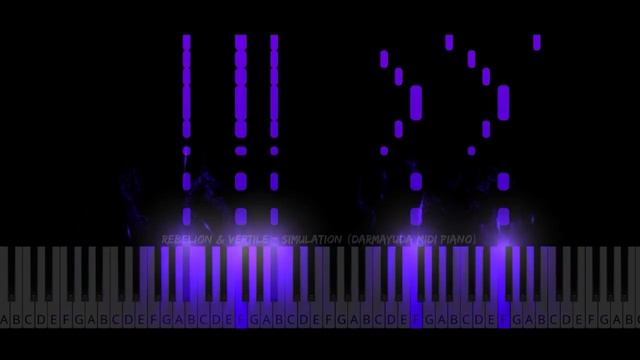 Rebelion & Vertile - Simulation (Darmayuda MIDI Piano) смотреть онлайн