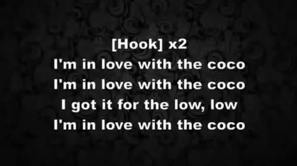O.T. Genasis - CoCo I'm in love with the coco lyric!