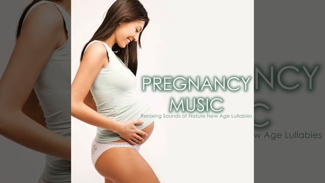 Soothing Pregnancy Music
