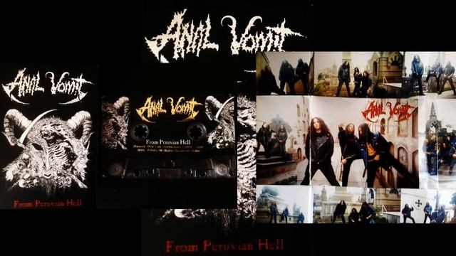 Anal Vomit (Perú)- From Peruvian Hell (Full Album) смотреть онлайн