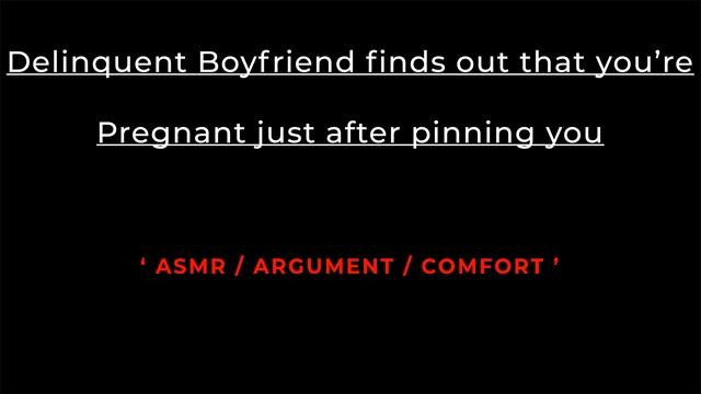 [ASMR][Pregnancy] Delinquent Boyfriend finds out that you're Pregnant just after pinning you, M4F. смотреть онлайн