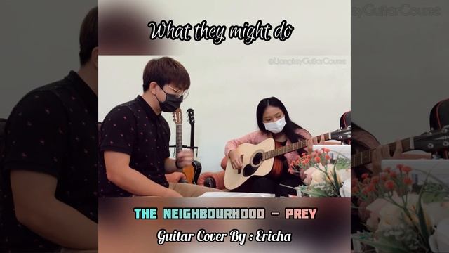 The Neighbourhood - Prey (Guitar Cover) смотреть онлайн
