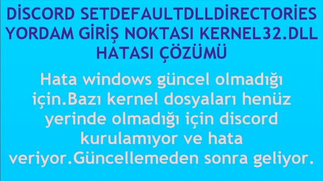 Discord Setdefaultdlldirectories Yordam Giriş Noktası Kernel32.dll Hatası Çözümü смотреть онлайн