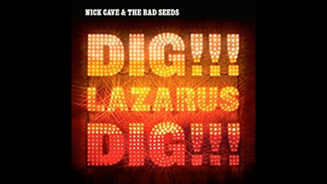 Nick Cave And The Bad Seeds - Dig, Lazarus, Dig!!! (full Album)