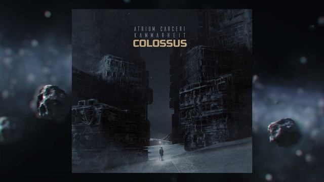 Atrium Carceri & Kammarheit — Colossus смотреть онлайн
