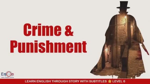 Crime and punishment _ EnOn - Learn English Online