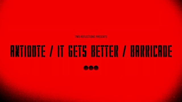 Antidote / It Gets Better / Barricade [Paradise Again Mashup Pack] смотреть онлайн