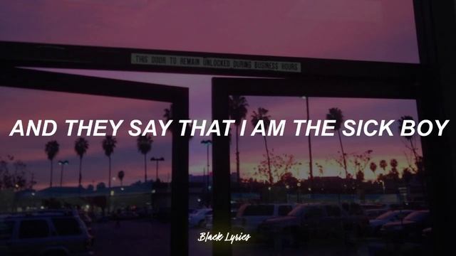 The Chainsmokers - Sick Boy (Lyrics)