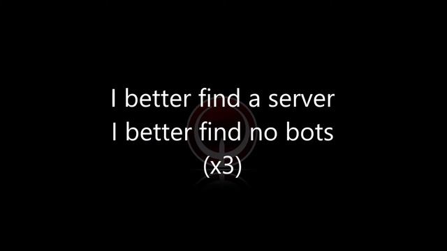 Quake Find A Server by AwpeR (10th Song) смотреть онлайн