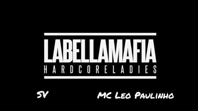 MC Leo Paulinho ft SV - Bella Mafia/ Faixa 2 "ep menino de ouro" Ofc TV Facção Da Fluxo смотреть онлайн