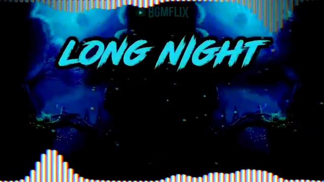 Long Night Ringtone || BGMFLIX
