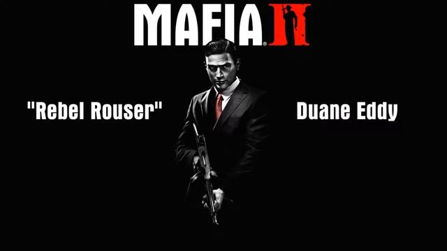 Mafia 2: Rebel Rouser - Duane Eddy смотреть онлайн