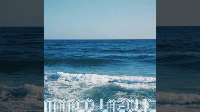 Marco lazovic - Early Morning смотреть онлайн
