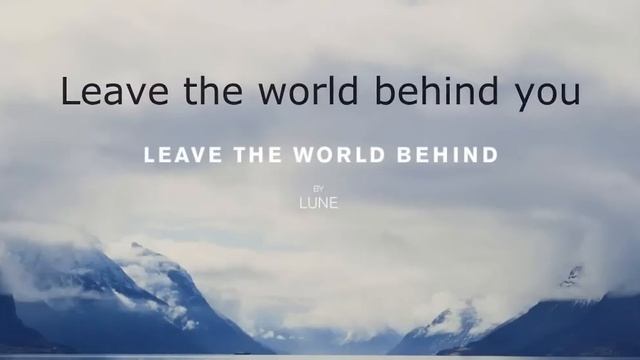 Leave the World Behind (Swedish House Mafia) feat. Lune смотреть онлайн