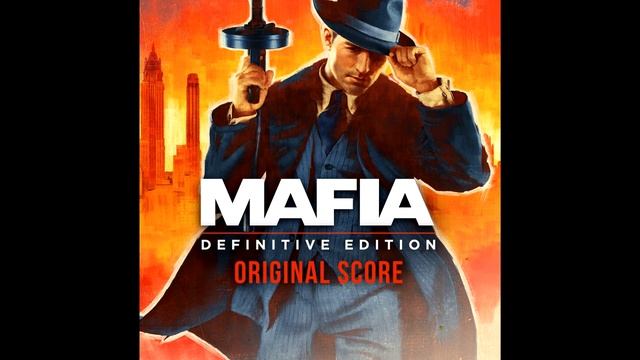 Mafia: Definitive Edition Soundtrack - An Easy Few Clams смотреть онлайн