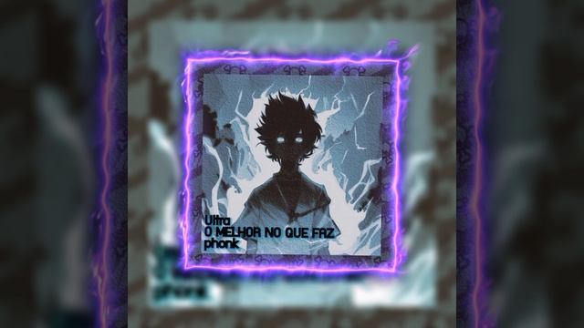Ultra O MELHOR NO QUE FAZ phonk смотреть онлайн
