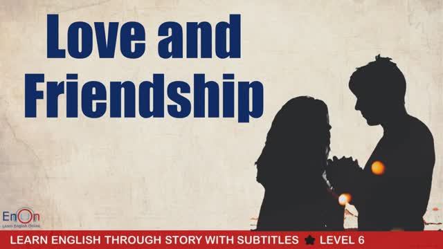Love And Friendship By Jane Austen _ EnOn - Learn English Online