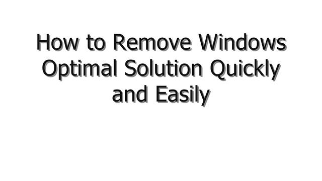 Remove Windows Optimal Solution in 4 Easy Steps смотреть онлайн