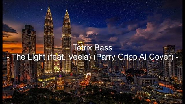 Tetrix Bass - The Light (feat. Veela) (Parry Gripp AI Cover) смотреть онлайн
