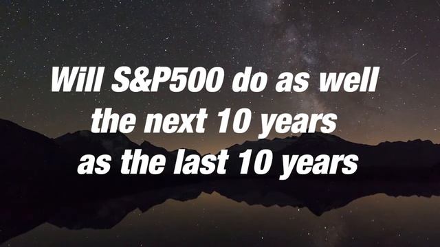 Will S&P500 Do As Well the Next 10 Years as the Last 10 Years (Clip from TCSS) смотреть онлайн