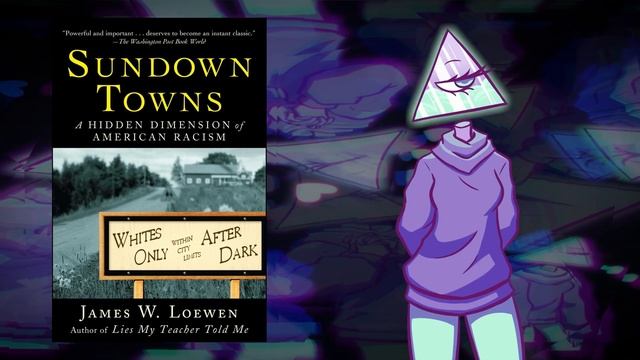 Looking at the Worst Towns in America: Sundown Towns | Prism of the Past смотреть онлайн