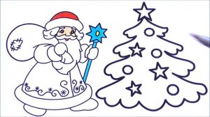 Рисуем Раскраски ДЕД МОРОЗ и НОВОГОДНЯЯ ЁЛКА Раскраски для малышей