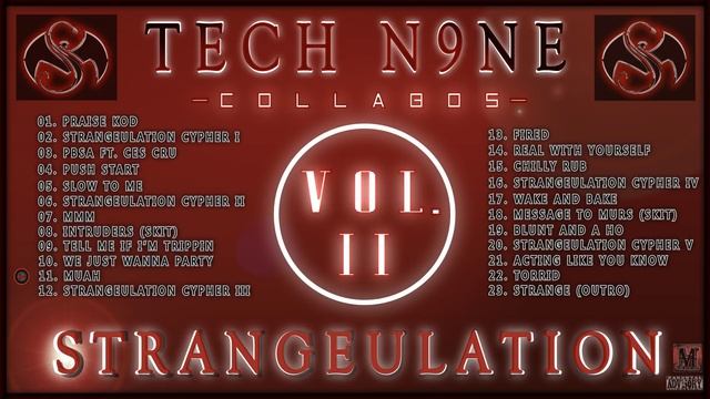 Tech N9ne - Strangeulation Vol. 2 (Deluxe Edition/Full Album) [2015] смотреть онлайн