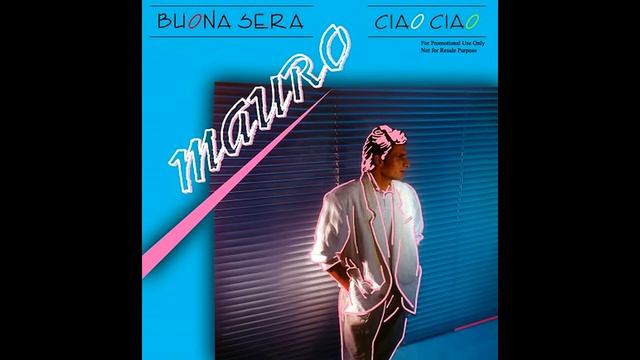 Mauro - Buona Sera - Ciao Ciao (Holiday Radio Mix) смотреть онлайн