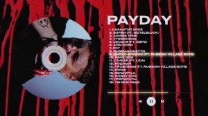 CMH — PAYDAY АЛЬБОМ 2021