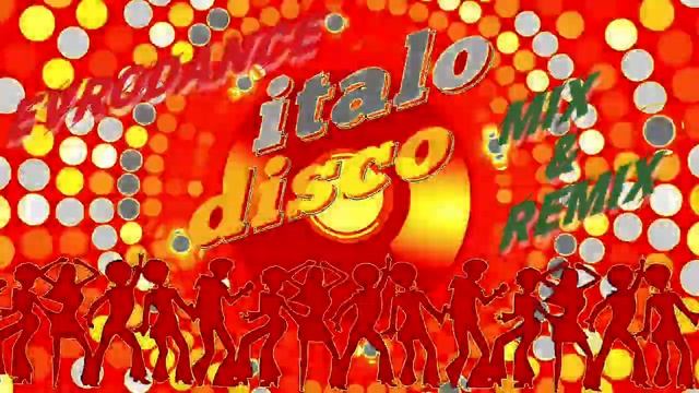 EVRODANCE ITALO-DISCO MIX & REMIX.