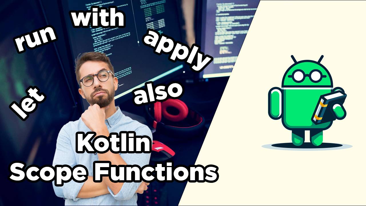 Scope функции в Kotlin смотреть онлайн