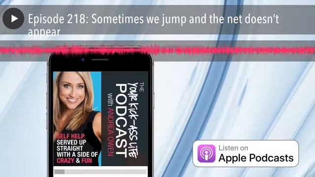 Sometimes we jump and the net doesn’t appear [Your Kick-Ass Life Podcast] смотреть онлайн