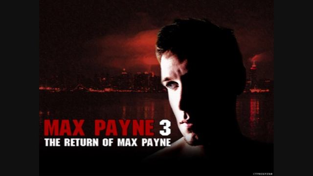 Max payne 3 смотреть онлайн