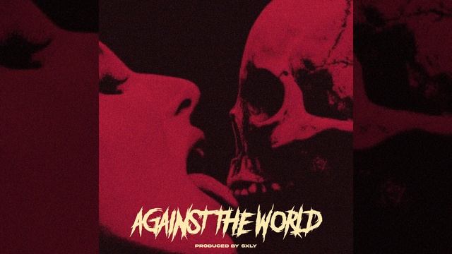 Against The World