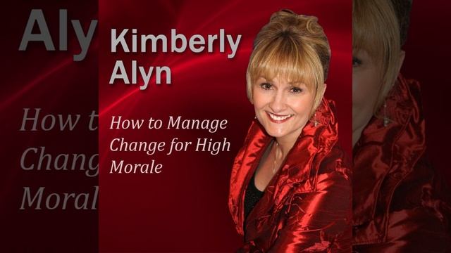 How to Manage Change for High Morale смотреть онлайн