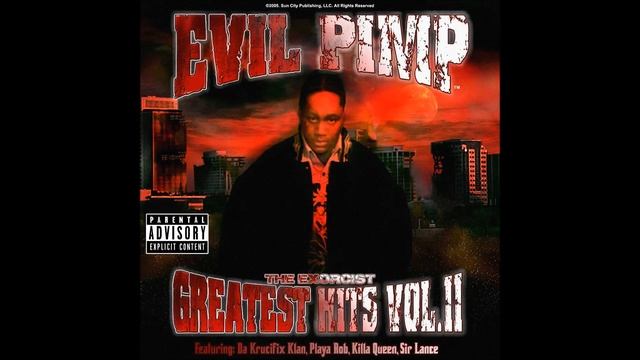 Evil Pimp - The Exorcist Greatest Hits Vol. 2 [Full Album] (2005)