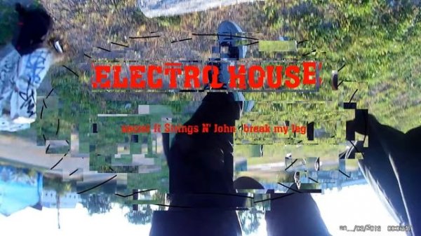 [Electro House] Secret ft Strings N' John - Break My Leg