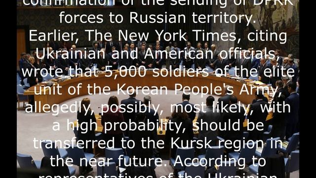 The UN Security Council Will Discuss Sending North Koreans To Russia.