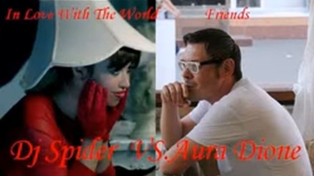 Aura Dione feat Rock Mafia -- Friends(Dj Spider Remix DUBSTEP) смотреть онлайн