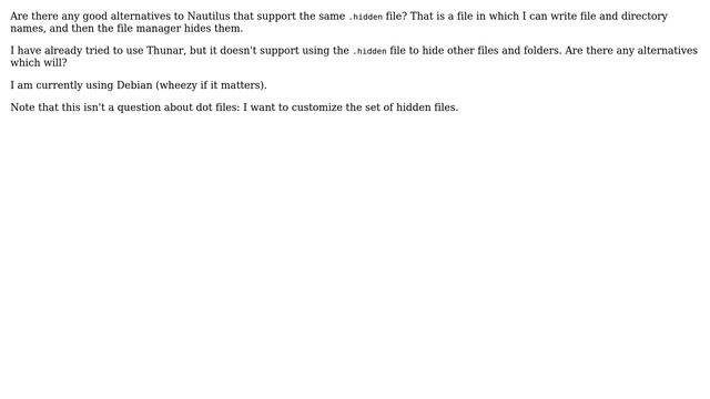 Unix & Linux: Alternatives to Nautilus that support a list of files to hide in .hidden смотреть онлайн