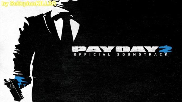 Payday 2 - Double Cross 2017 [OST] смотреть онлайн