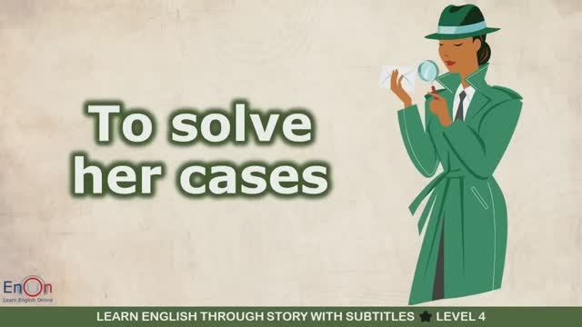 Level 4 ⭐ Subtitle ⭐ To Solve Her Cases