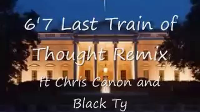 6'7 Last Train of Thought Remix смотреть онлайн