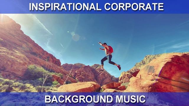 Inspirational Corporate (Background Music) смотреть онлайн