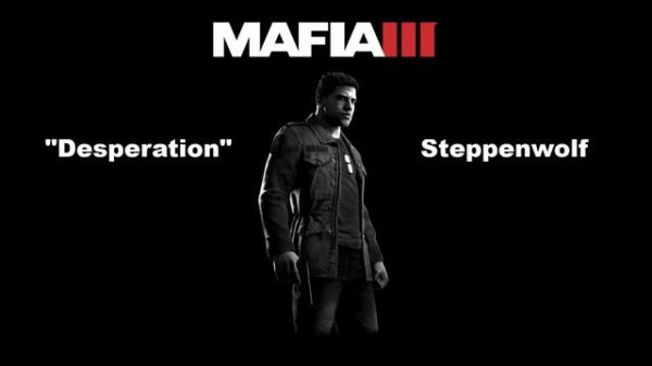 Mafia 3: WNBX: Desperation - Steppenwolf